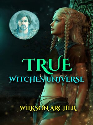 cover image of True Witches Universe